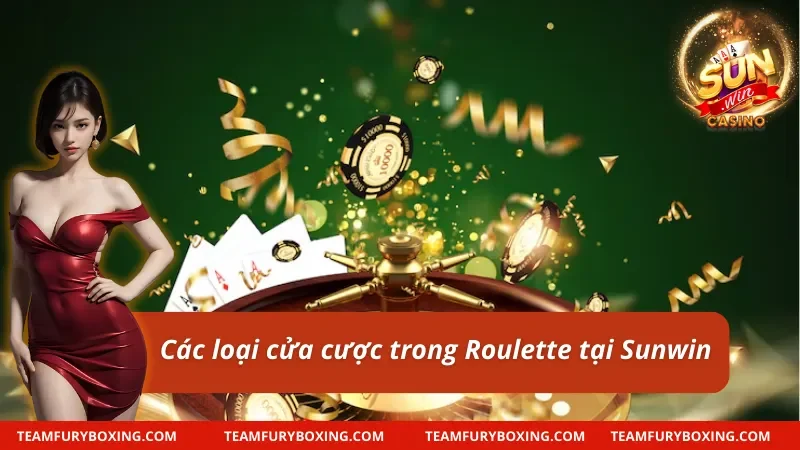 Cách chơi Roulette Sunwin với các dạng cược phổ biến