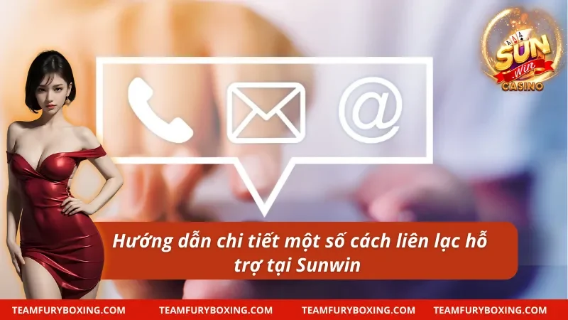 Chi tiết quá trình liên hệ Sunwin cho người mới nhập môn 