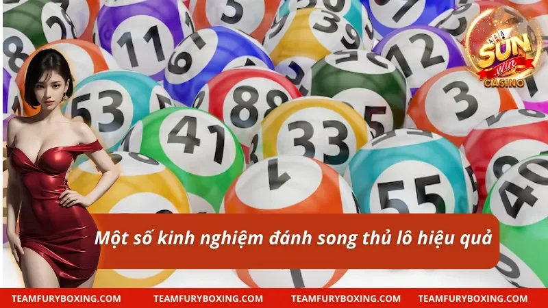Kinh nghiệm đánh song thủ lô 