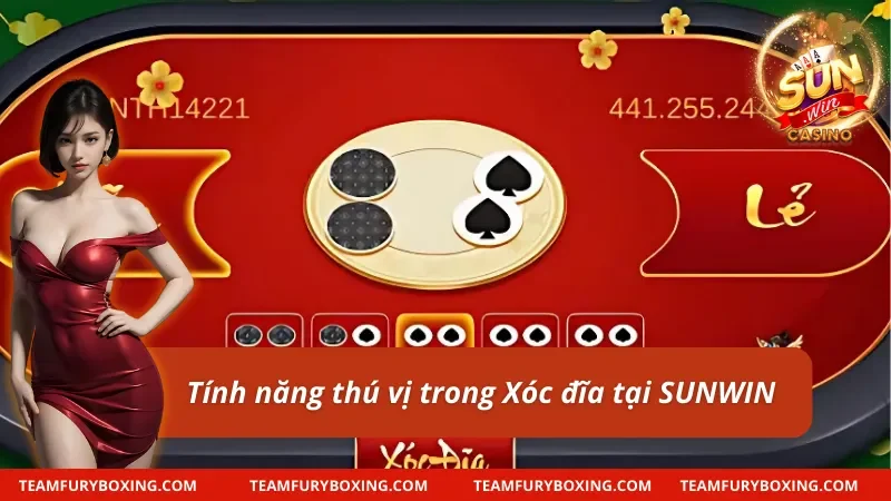 Xóc đĩa Sunwin và những tính năng độc đáo
